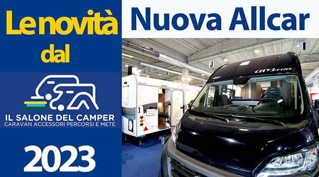 Le Novità Allcar su CamperOnline Magazine | Nuova Allcar